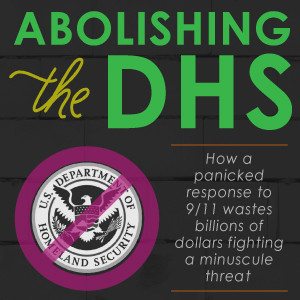 Abolish the DHS
