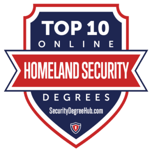 10 Top Online Homeland Security Degree Programs